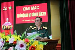Quân khu khai mạc thi cán bộ giảng dạy chính trị năm 2023